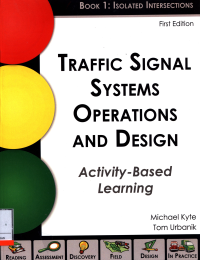 Traffic Signal Systems Operations And Design :  Activity - Based Learning