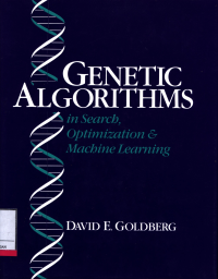 Genetic Algorithms :  In Search, Optimization & Machine Learning