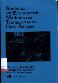 Statistical And Econometric Methods For Transportation Data Analysis