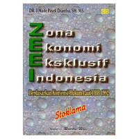 Zona Ekonomi Eksklusif Indonesia Berdasarkan Konvensi Hukum Laut Pbb 1982