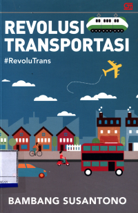 Revolusi Transportasi #Revolutrans