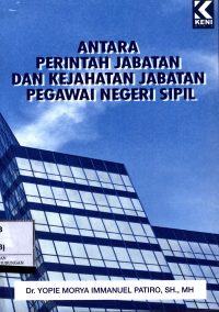 Antara Perintah Jabatan Dan Kejahatan Jabatan PNS