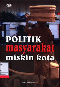 Politik Masyarakat Miskin Kota