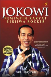 Jokowi Pemimpin Rakyat Berjiwa Rocker