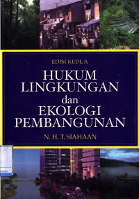 Hukum Lingkungan Dan Ekologi Pembangunan