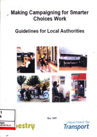 Making Campaigning For Smarter Choices Work Guidelines For Local Authorities