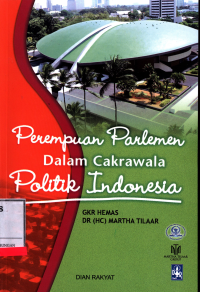 Perempuan Parlemen Dalam Cakrawala Politik Indonesia