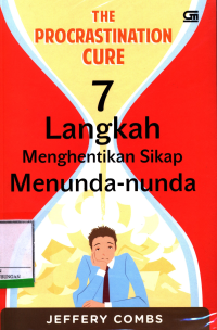 7 Langkah Menghentikan Sikap Menunda-Nunda