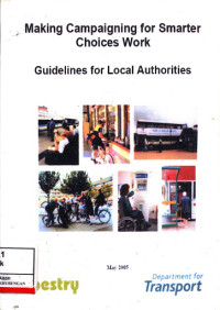 Making Campaingning For Smarter Choices Work Guidelines For Local Authorities