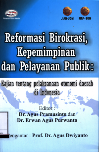 Reformasi Birokrasi Kepemimpinan Dan Pelayanan Publik