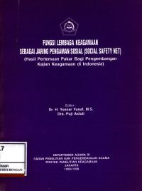 Fungsi Lembaga Keagamaan Sebagai Jaring Pengaman Sosial ( Hasil Pertemuan Pakar Bagi Peningkatan Kesejahteraan Masyarakat )