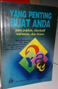 Yang Penting Buat Anda Para Pejabat, Eksekutif Wartawan, Dan Dosen