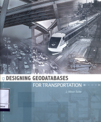 Designing Geodatabases For Transportation