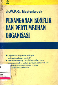 Penanganan Konflik Dan Pertumbuhann Organisasi :  Organisasi-Organisasi Sebagai Jaringan-Jaringan Politik- Tinjauan Tentang Masalah-Masalah Yang Mungkin Timbul Dalam Jaringan Semacam Itu Penyajian Tentang Campur Tangan Pemecahan Masalah