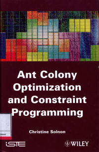 Ant Colony Optimization And Consistant Programming