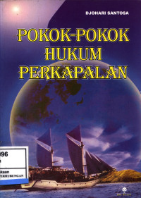 Pokok-Pokok Hukum Perkapalan