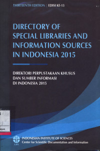 Directory Of Special Libraries And Information Sources In Indonesia 2015