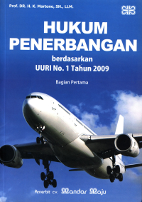 Hukum Penerbangan Berdasarkan Uu Ri No.1 Tahun 2009