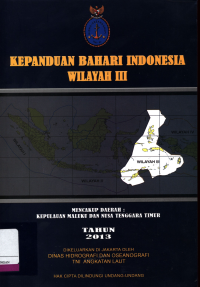 Kepanduan Bahari Indonesia Wilayah Iii : Mencakup Daerah : Kepualauan Maluku Dan Nusa Tenggara Timur