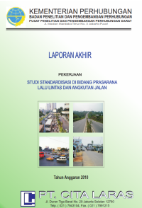 Studi Standardisasi Di Bidang Prasarana Lalu Lintas Dan Angkutan Jalan