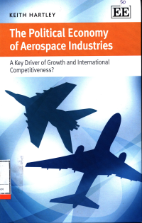 The Political Economy Of Aerospace Industries