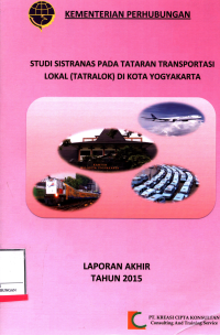 Studi Sistranas Pada Tataran Transportasi Lokal (Tatralok) Di Kota Yogyakarta