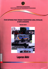 Studi Sistranas Pada Tataran Transportasi Lokal (Tatralok) Di Kota Surakarta