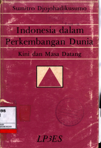 Indonesia Dalam Perkembangan Dunia Kini Dan Masa Datang