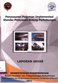 Penyusunan Pedoman Implementasi Standar Pelayanan Bidang Perhubungan