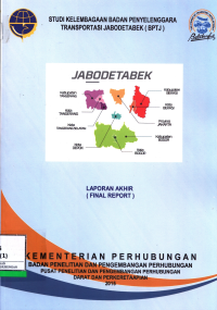 Studi Kelembagaan Badan Penyelenggara Transportasi Jabodetabek (Bptj)