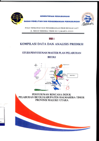 Kompilasi Data Dan Analisis Prediksi Studi Penyusunan Master Plan Pelabuhan Bicoli