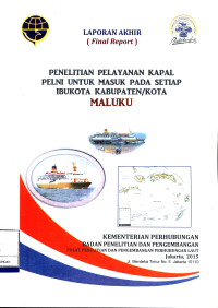 Penelitian Pelayanan Kapal Pelni Untuk Masuk Pada Setiap Ibukota Kabupaten/Kota Maluku