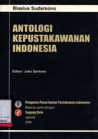 Antologi Kepustakawanan Indonesia