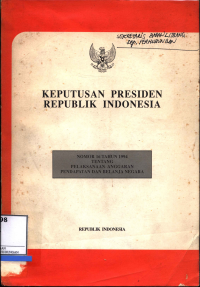 Keputusan Presiden Republik Indonesia Nomor 16 Tahun 1994 Tentang Pelaksanaan Anggaran Pendapatan Dan Belanja Negara