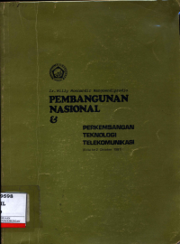 Pembangunan Nasional & Perkembangan Teknologi Telekomunikasi