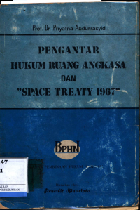 Pengantar Hukum Ruang Angkasa Dan Space Treaty 1967