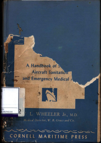 Medical Care Of Merchant Seamen :  A Bandbook Of Ship And Aircraft Sanitation And Emergency Medical Aid