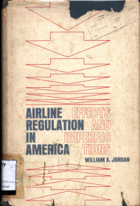 Airline Regulation In America: Effects And Imperfections