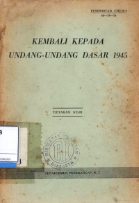 Kembali Kepada Undang-Undang Dasar 1945