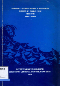 Undang-Undang Republik Indonesia Nomor 21 Tahun 1992 Tentang Pelayaran