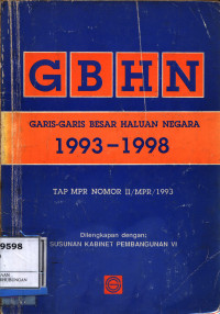 Gbhn Garis - Garis Besar Haluan Negara 1993-1998 Tap Mpr Nomor Ii/Mpr/1993