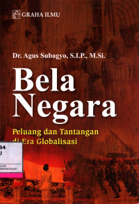 Bela Negara :  Peluang Dan Tantangan Di Era Globalisasi