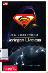 Cara Mudah Membuat Jaringan Wireless