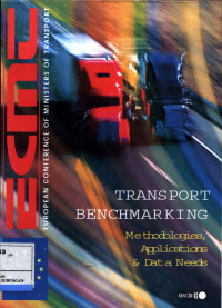 Transport Benchmarking: Metodologies, Applicatons , Data A Needs: Proceeding Of The Paris Conference