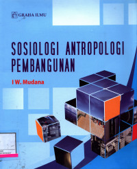 Sosiologi Antropologi Pembangunan