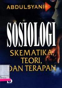 Sosiologi Skematika,Teori, Dan Terapan