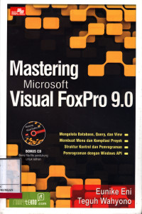 Mastering Microsoft Visual Foxpro 9.0