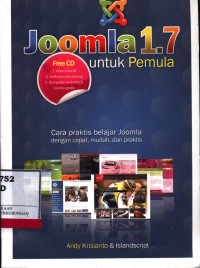 Joomla 1.7 Untuk Pemula: Cara Praktis Belajar Joomla Dengan Cepat, Mudah, Dan Praktis