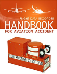 Flight Data Recorder Handbook For Aviation Accident