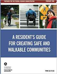 A Resident'S Guide For Creating Safe And Walkable Communities